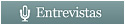 Entrevistas