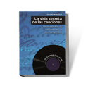 La vida secreta de las canciones
